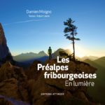 Les Préalpes fribourgeoises - En lumière
